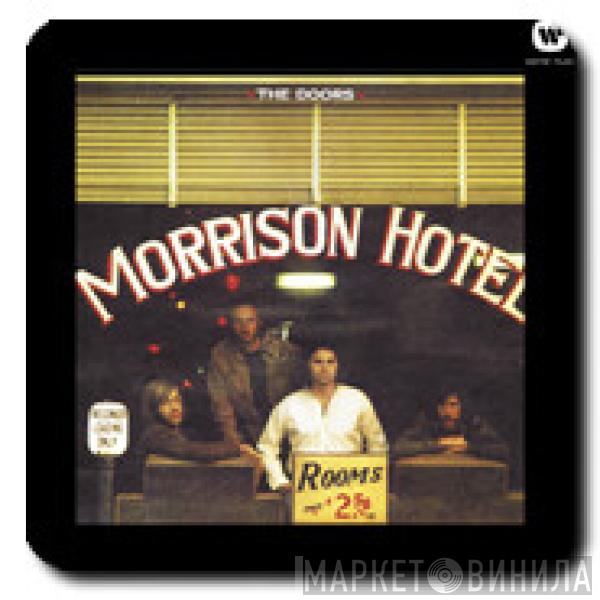  The Doors  - Morrison Hotel