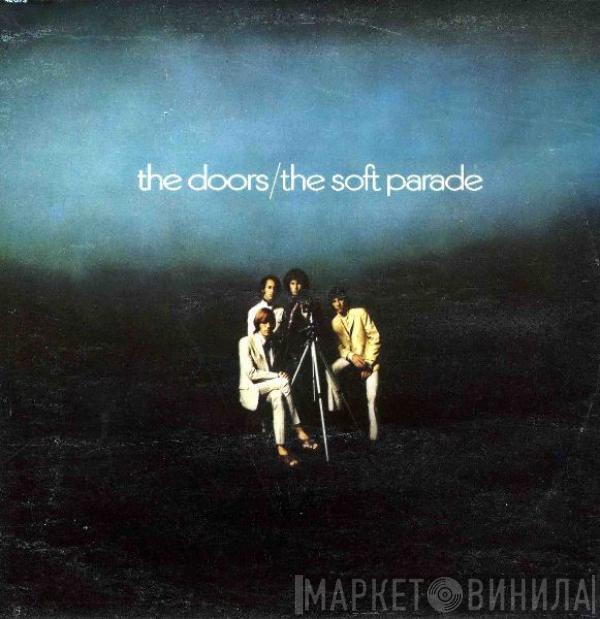  The Doors  - The Soft Parade