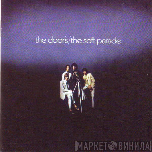  The Doors  - The Soft Parade