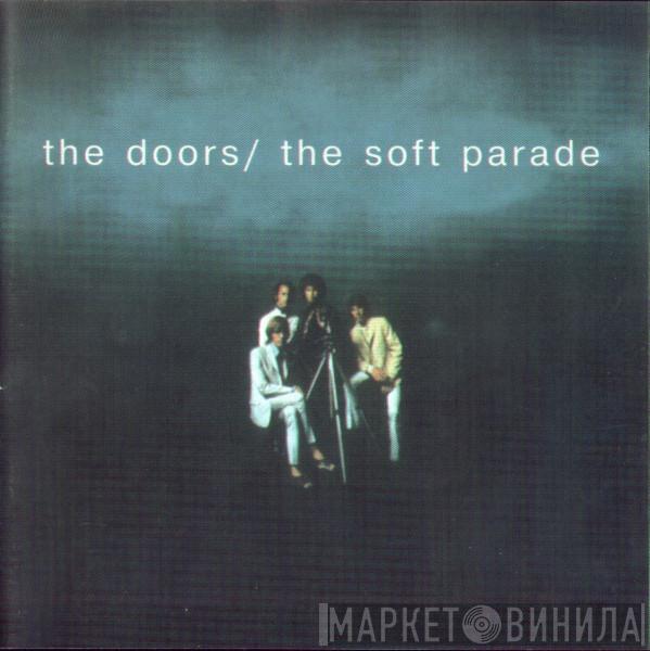  The Doors  - The Soft Parade