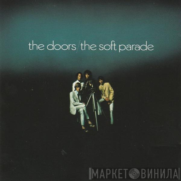  The Doors  - The Soft Parade