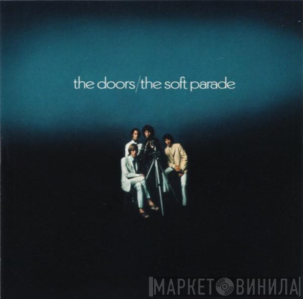  The Doors  - The Soft Parade