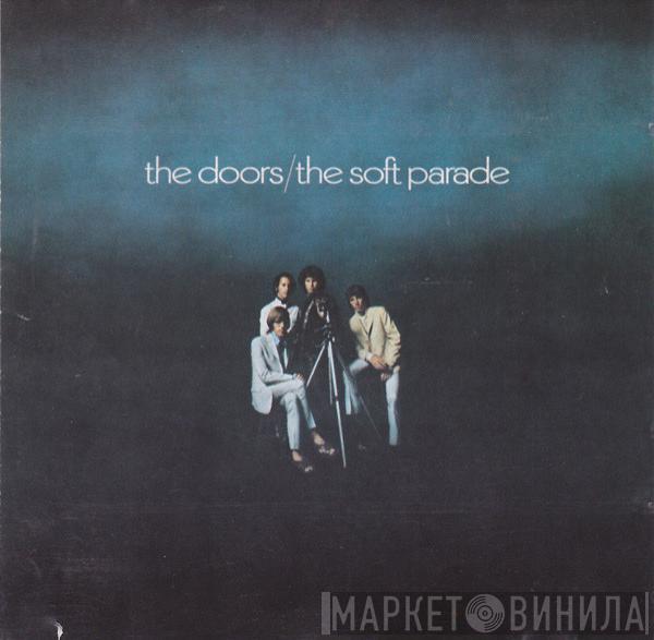  The Doors  - The Soft Parade
