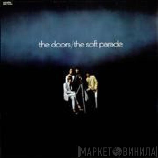  The Doors  - The Soft Parade