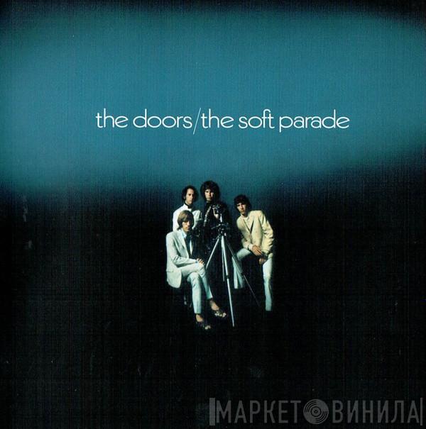  The Doors  - The Soft Parade