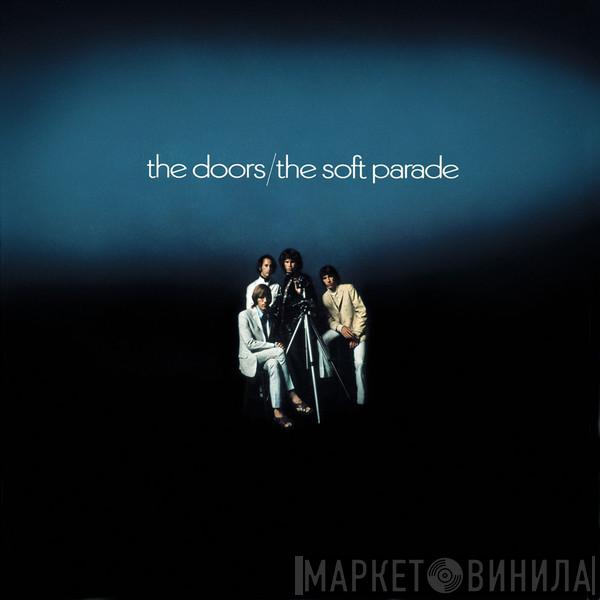  The Doors  - The Soft Parade