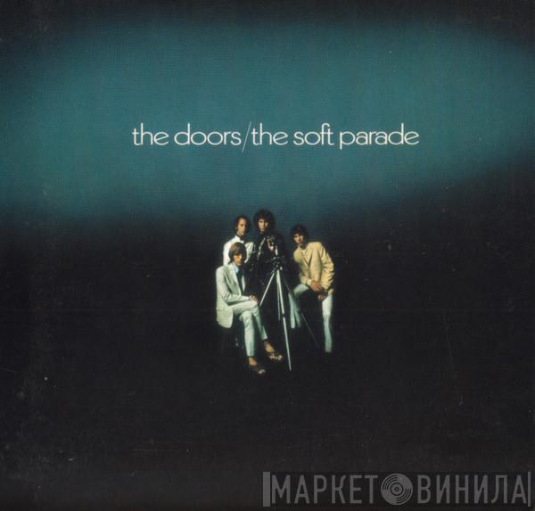  The Doors  - The Soft Parade