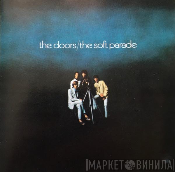  The Doors  - The Soft Parade
