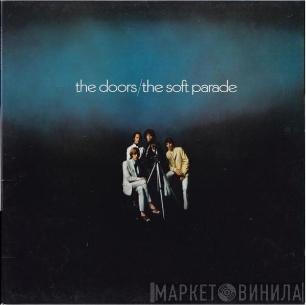  The Doors  - The Soft Parade