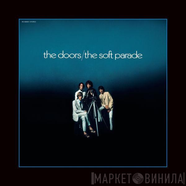  The Doors  - The Soft Parade