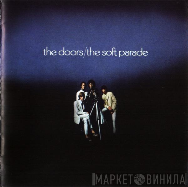  The Doors  - The Soft Parade