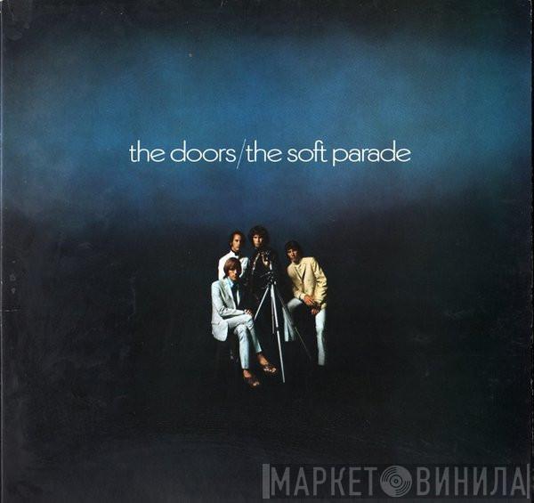  The Doors  - The Soft Parade