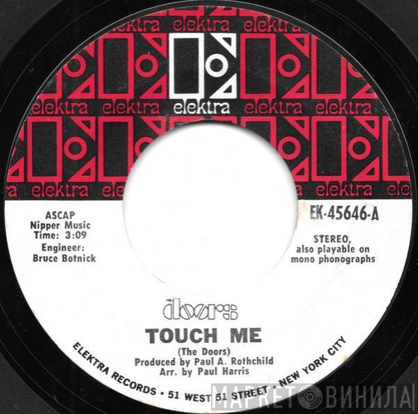 The Doors - Touch Me / Wild Child