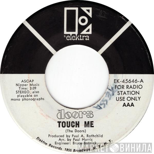  The Doors  - Touch Me