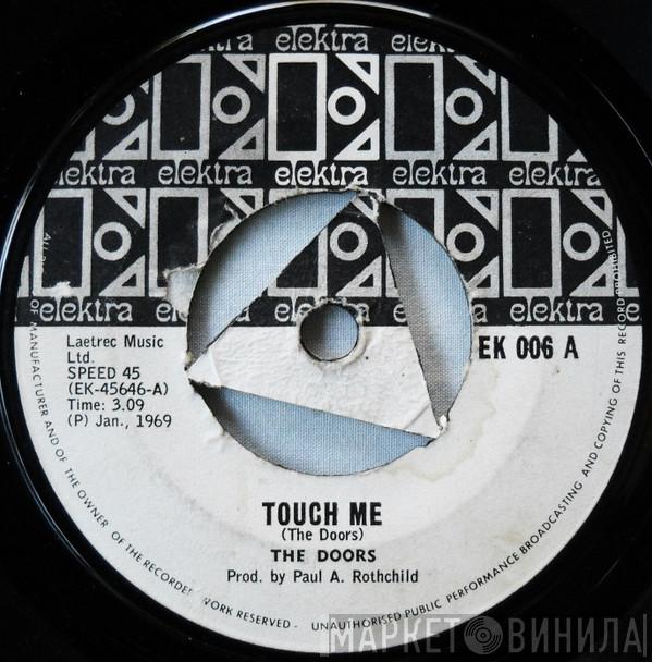  The Doors  - Touch Me