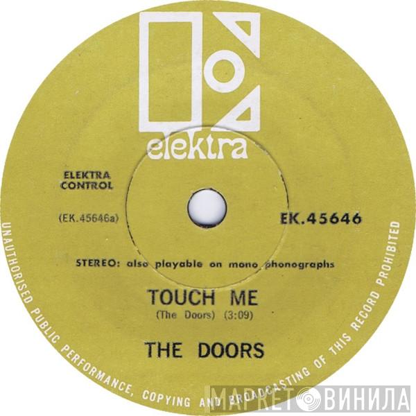  The Doors  - Touch Me