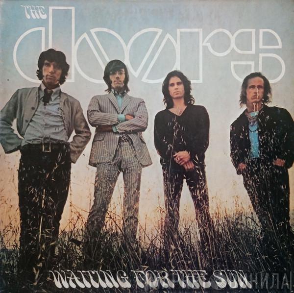  The Doors  - Waiting For The Sun