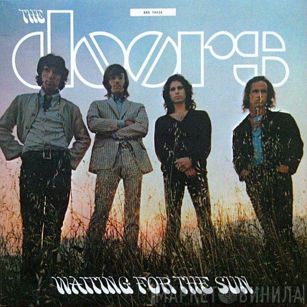  The Doors  - Waiting For The Sun