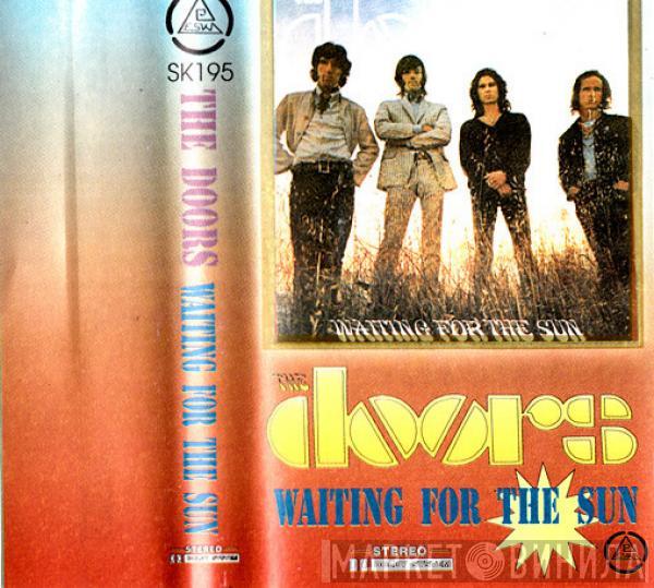  The Doors  - Waiting For The Sun