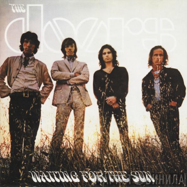  The Doors  - Waiting For The Sun