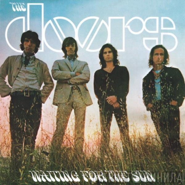  The Doors  - Waiting For The Sun