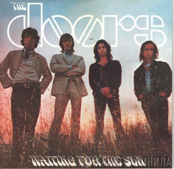 The Doors  - Waiting For The Sun