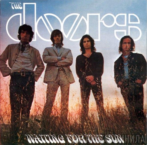  The Doors  - Waiting For The Sun
