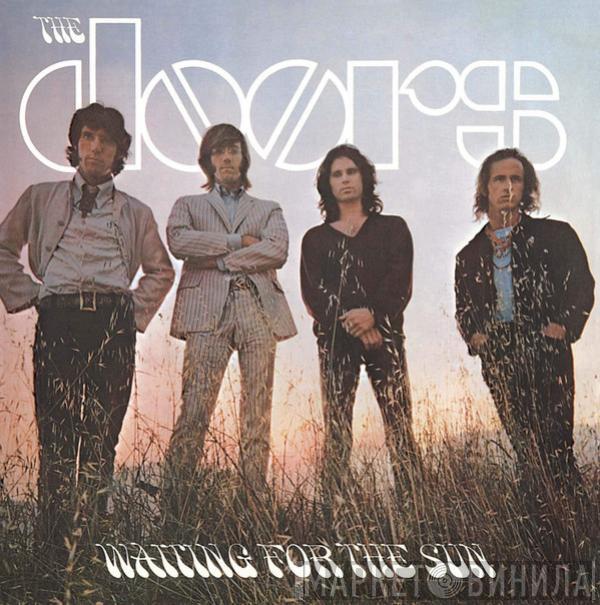  The Doors  - Waiting For The Sun