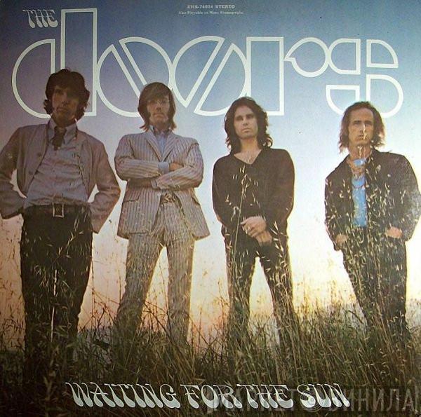  The Doors  - Waiting For The Sun