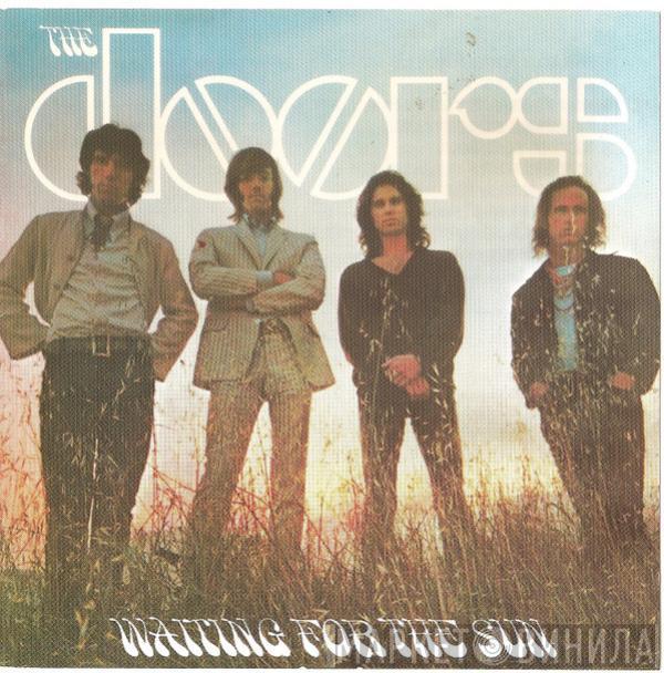  The Doors  - Waiting For The Sun