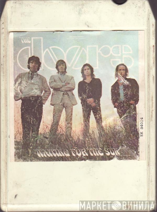  The Doors  - Waiting For The Sun