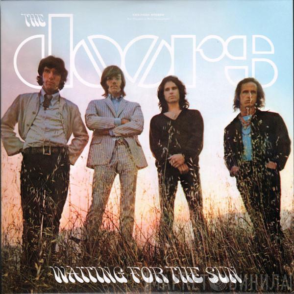  The Doors  - Waiting For The Sun