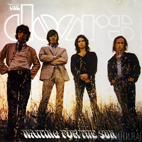  The Doors  - Waiting For The Sun