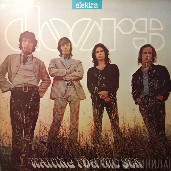  The Doors  - Waiting For The Sun