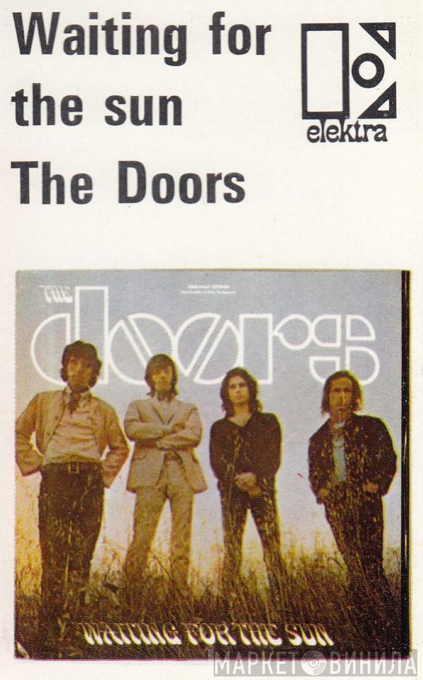  The Doors  - Waiting For The Sun