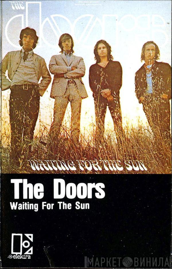  The Doors  - Waiting For The Sun