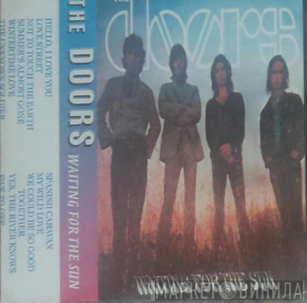  The Doors  - Waiting For The Sun