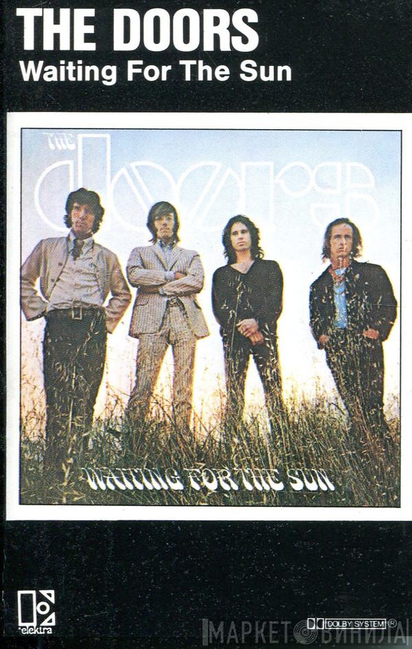  The Doors  - Waiting For The Sun