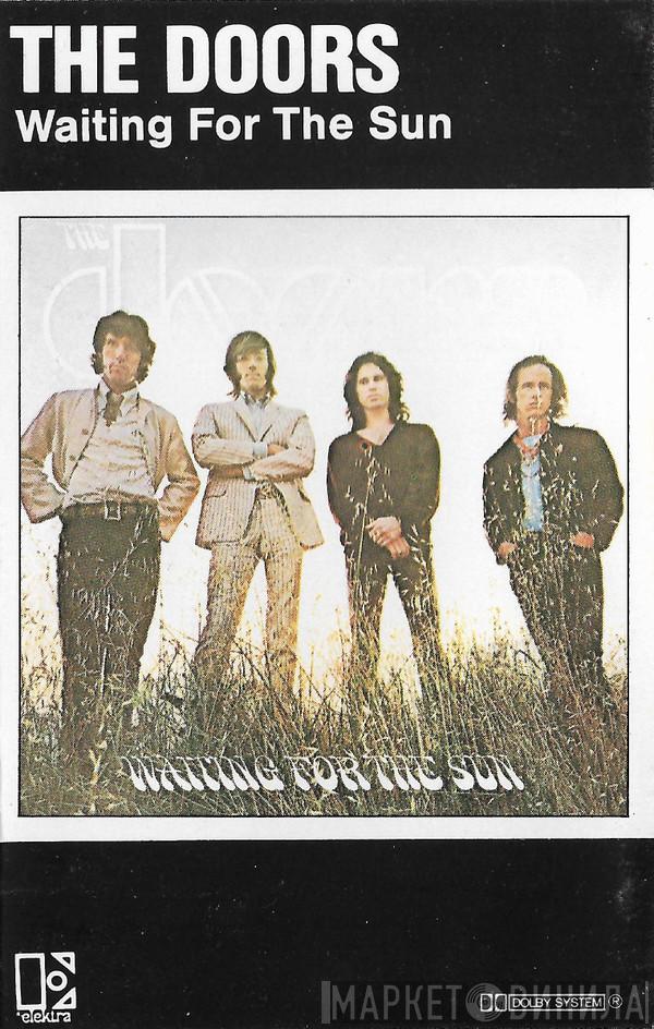  The Doors  - Waiting For The Sun