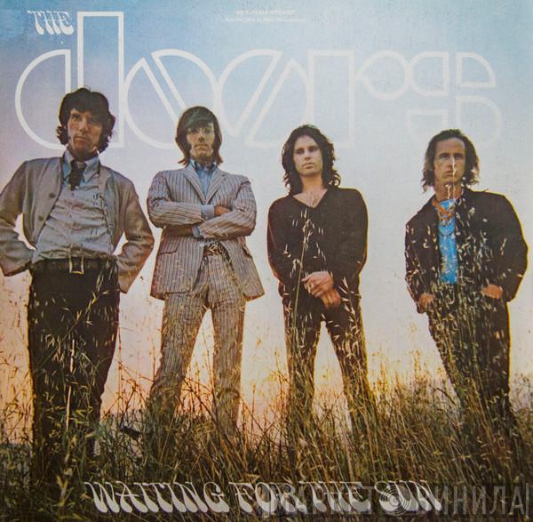  The Doors  - Waiting For The Sun