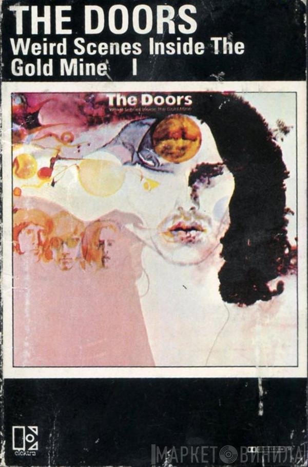  The Doors  - Weird Scenes Inside The Gold Mine I