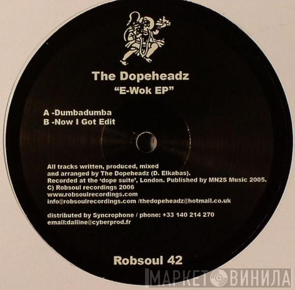 The Dopeheadz - E-Wok EP