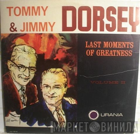  The Dorsey Brothers  - Last Moments Of Greatness Vol. II