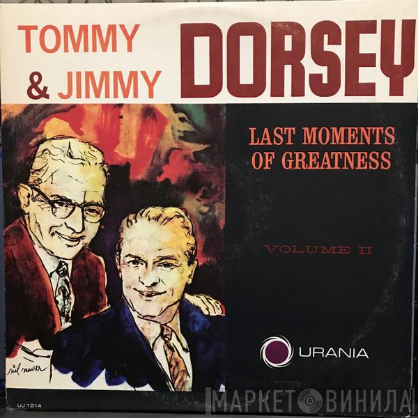  The Dorsey Brothers  - Last Moments Of Greatness Vol. II