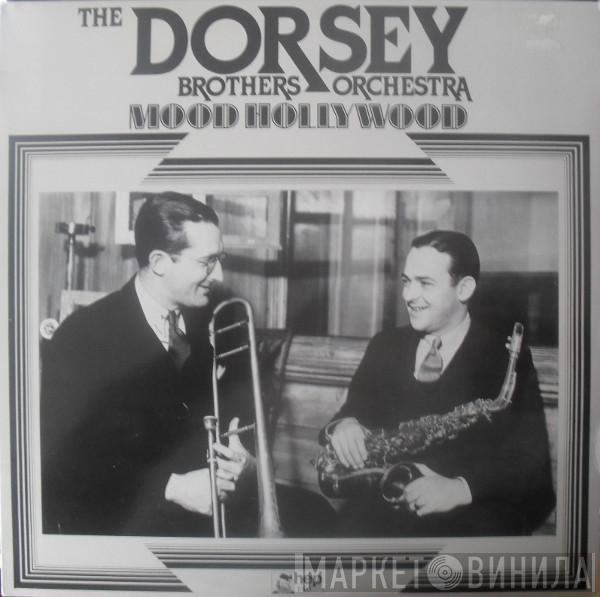 The Dorsey Brothers Orchestra - Mood Hollywood