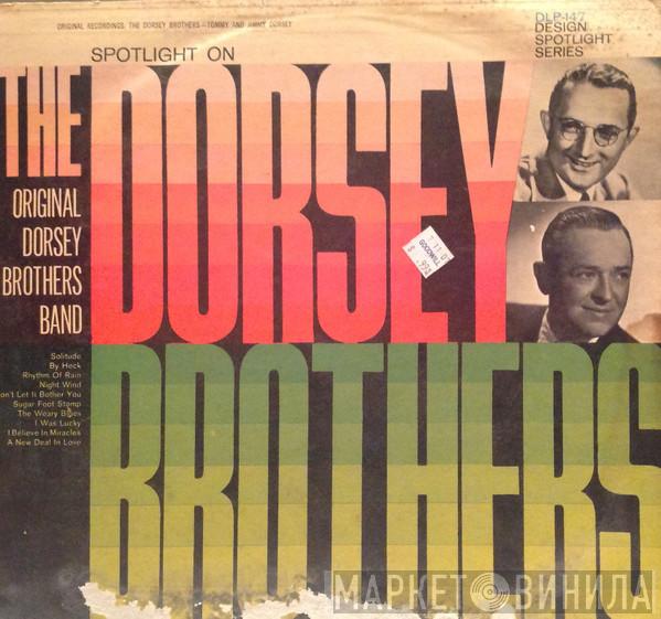  The Dorsey Brothers  - Spotlight On The Dorsey Brothers