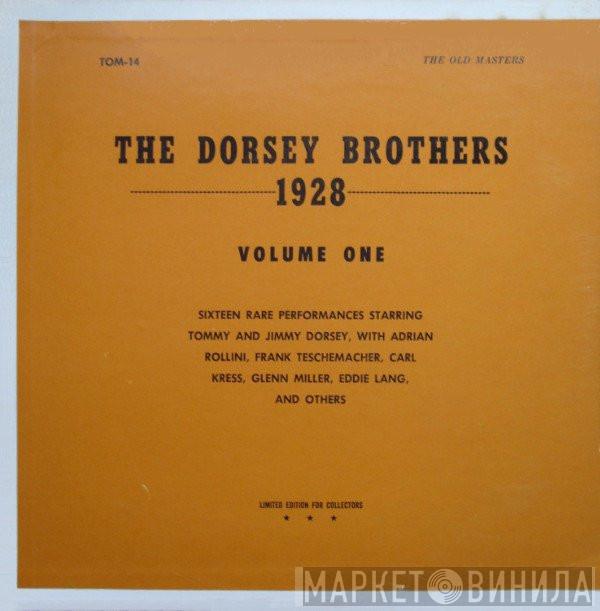  The Dorsey Brothers  - The Dorsey Brothers 1928 (Volume One)