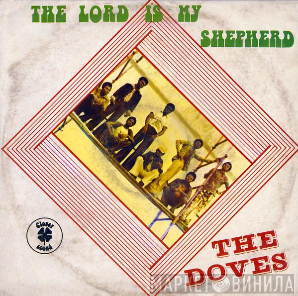  The Doves   - The Lord Is My Shepherd