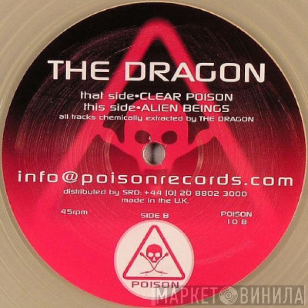 The Dragon - Clear Poison