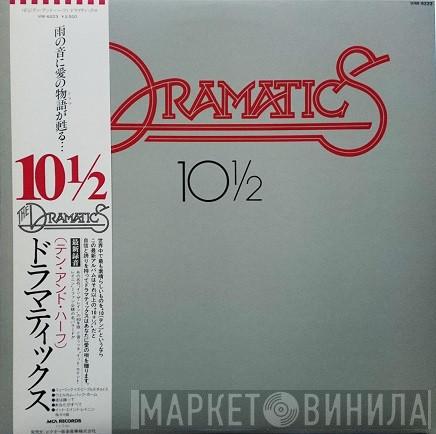  The Dramatics  - 10½